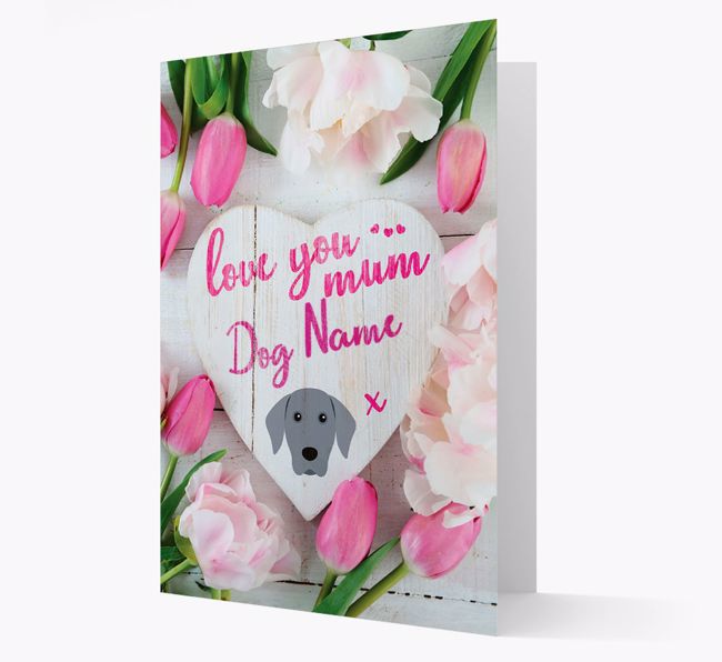 'Love You Mum' - Personalised {breedFullName} Card